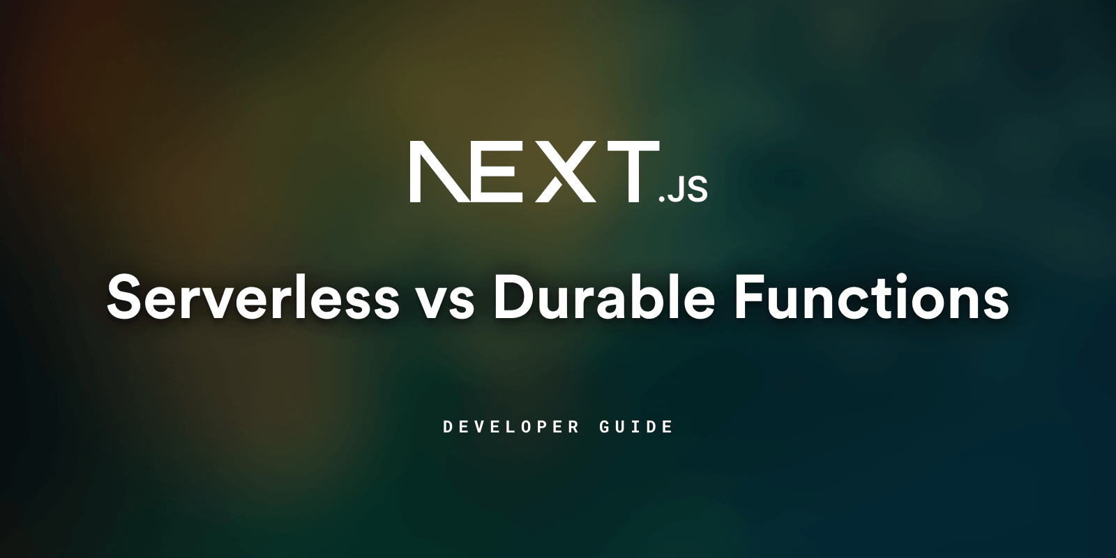 Featured image for Next.js Serverless Functions vs Durable Functions blog post